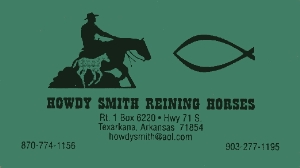 Howdy Smith Reining Horses Texarkana Arkansas... NRHA Judge / Reining Trainer ...click here to visit their page!...